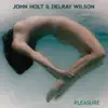 John Holt & Delray Wilson - Pleasure - EP